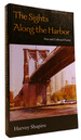 The Sights Along the Harbor: New and Collected Poems