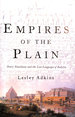 Empires of the Plain: Henry Rawlinson and the Lost Languages of Babylon