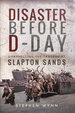 Disaster Before D-Day: Unravelling the Tragedy at Slapton Sands