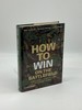 How to Win on the Battlefield 25 Key Tactics to Outwit, Outflank and Outfight the Enemy