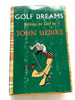 (First Edition) 1996 Hc Golf Dreams: Writings on Golf