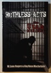 Ruthless Acts: the Utah Murders