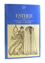 Esther: a New Translation With Introduction and Commentary the Anchor Bible