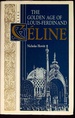 The Golden Age of Louis-Ferdinand Cline