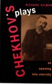 Chekhov's Plays: an Opening Into Eternity
