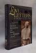 Love Letters From Cell 92: the Correspondence Between Dietrich Bonhoeffer and Maria Von Wedemeyer 1943-45