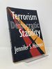 Terrorism and Democratic Stability (Perspectives on Democratic Practice)