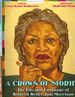 A Crown of Stories: the Life and Language of Beloved Writer Toni Morrison