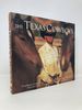 The Texas Cowboys: Cowboys of the Lone Star State-a Photographic Protrayal