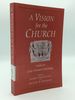 A Vision for the Church: Studies in Early Christian Ecclesiology in Honour of J.P.M. Sweet