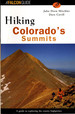 Hiking Colorado's Summits: a Guide to Exploring the County Highpoints (Hiking Guides)