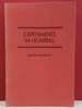 Experiments in Hearing