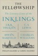 The Fellowship; the Literary Lives of the Inklings