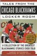 Tales From the Chicago Blackhawks Locker Room