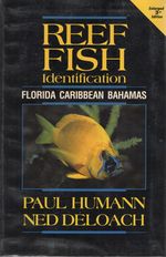 Reef Fish Identification: Florida Caribbean Bahamas