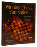 Winning Chess Strategies Proven Principles From One of the U.S.a. ' S Top Chess Players