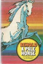 Behold a Pale Horse