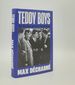 Teddy Boys Post-War Britain and the First Youth Revolution