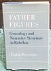 Father Figures, Genealogy and Narrative Structure in Rabelais