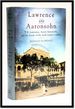 Lawrence and Aaronsohn: T.E. Lawrence, Aaron Aaronsohn, and the Seeds of the Arab-Israeli Conflict