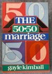 50-50 Marriage, the