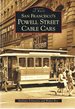 San Francisco's Powell Street Cable Cars (Images of Rail)
