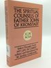 Spiritual Counsels of Father John of Kronstadt: Select Passages From My Life in Christ