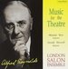 Alfred Reynolds: Music for the Theatre