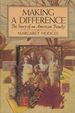 Making a Difference: the Story of an American Family [Signed! ]