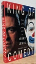 King of Comedy: the Life and Art of Jerry Lewis