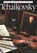 The Illustrated Lives of the Great Composers: Tchaikovsky
