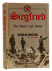 Siegfried: the Nazis' Last Stand