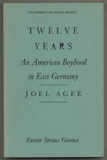Twelve Years: an American Boyhood in East Germany
