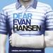 Dear Evan Hansen [Original Broadway Cast Recording]