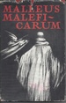 Malefic Malleus Arum By Rev. Montague Summers