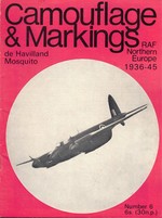 Camouflage and Markings Raf Northern Europe 1936-45: De Havilland Mosquito
