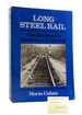 Long Steel Rail the Railroad in American Folksong Signed