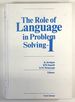 Role of Language in Problem Solving 1