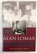 Alan Lomax: Selected Writings, 1934-1997