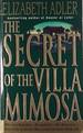 The Secret of the Villa Mimosa: a Novel
