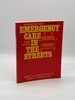 Workbook for Emergency Care in the Streets