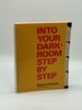 Into Your Darkroom Step-By-Step