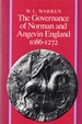 The Governance of Norman and Angevin England, 1086-1272 (Government of England Series)