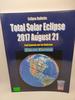 Eclipse Bulletin: Total Solar Eclipse of 2017 August 21