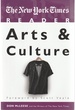 New York Times Reader: Arts and Culture