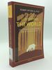 God So Loved the World: Clues to Our Transcendent Destiny From the Revelation of Jesus-Volume Three of the Quartet: Happiness, Suffering, and Transcendence