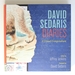 David Sedaris Diaries: a Visual Compendium