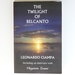 The Twilight of Belcanto: Including an Interview With Virginia Zeani