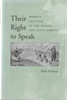 Their Right to Speak Women's Activism in the Indian and Slave Debates