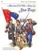 American Civil War Armies (4): State Troops: No. 4 (Men-at-Arms)